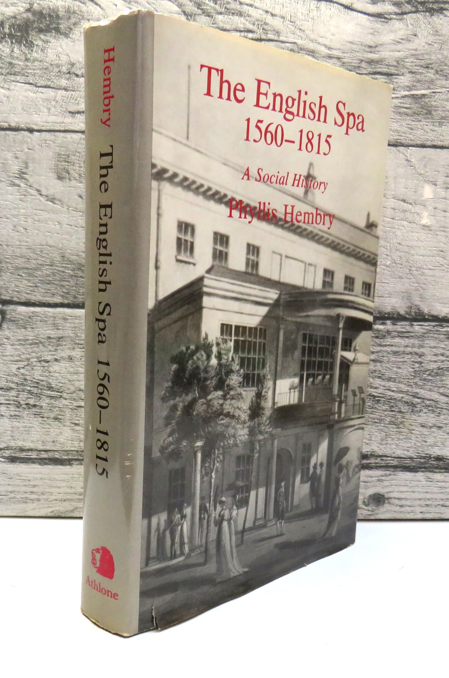 The English Spa 1560-1815 A Social History By Phyllis Hembry 1990