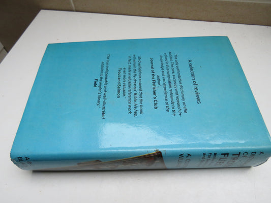 A Dictionary Of Trout Flies and of Flies For Sea-Trout and Grayling By A. Courtney Williams 1973