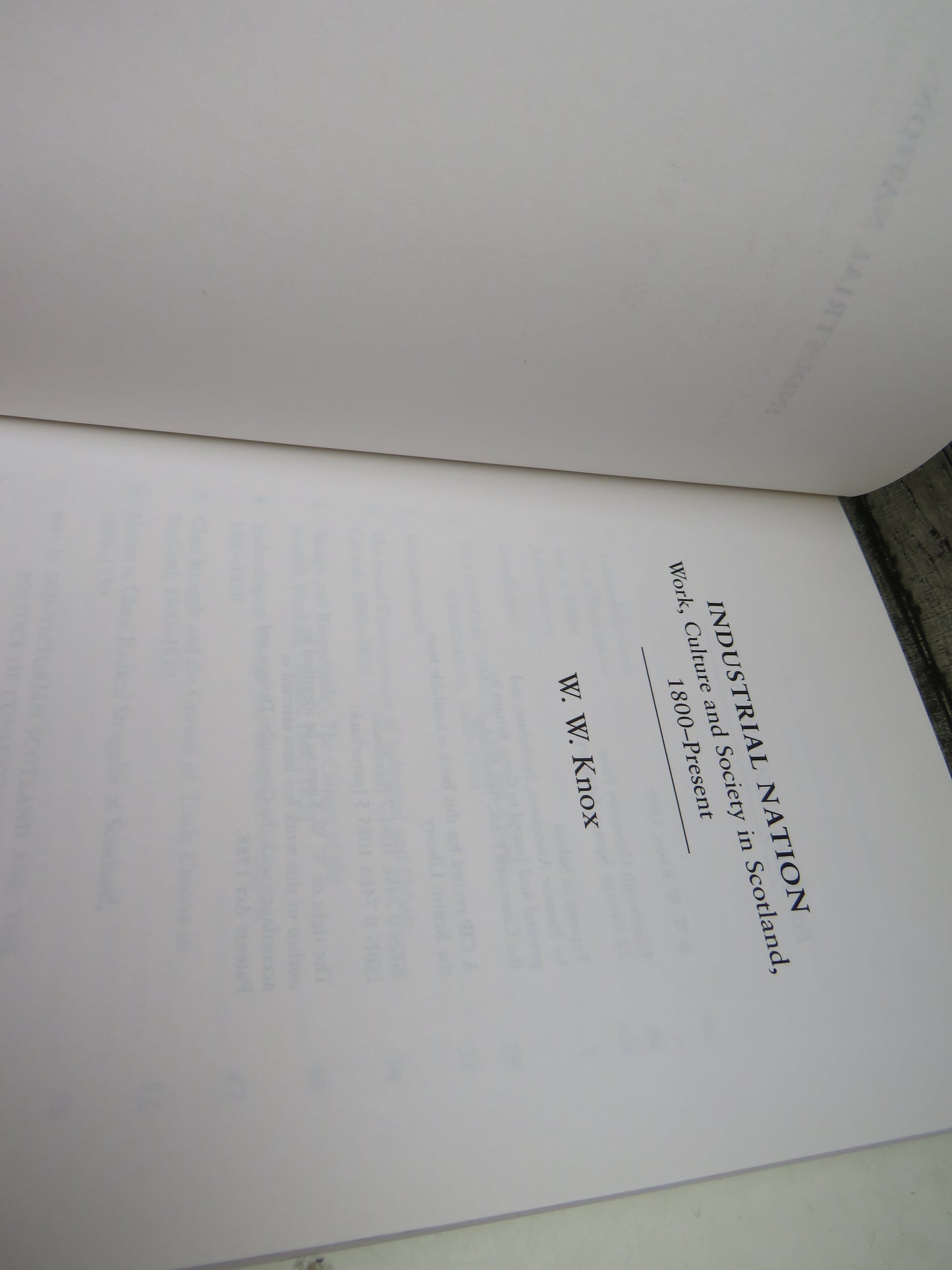 Industrial Nation Work, Culture and Society In Scotland, 1800-Present By W. W. Knox 1999