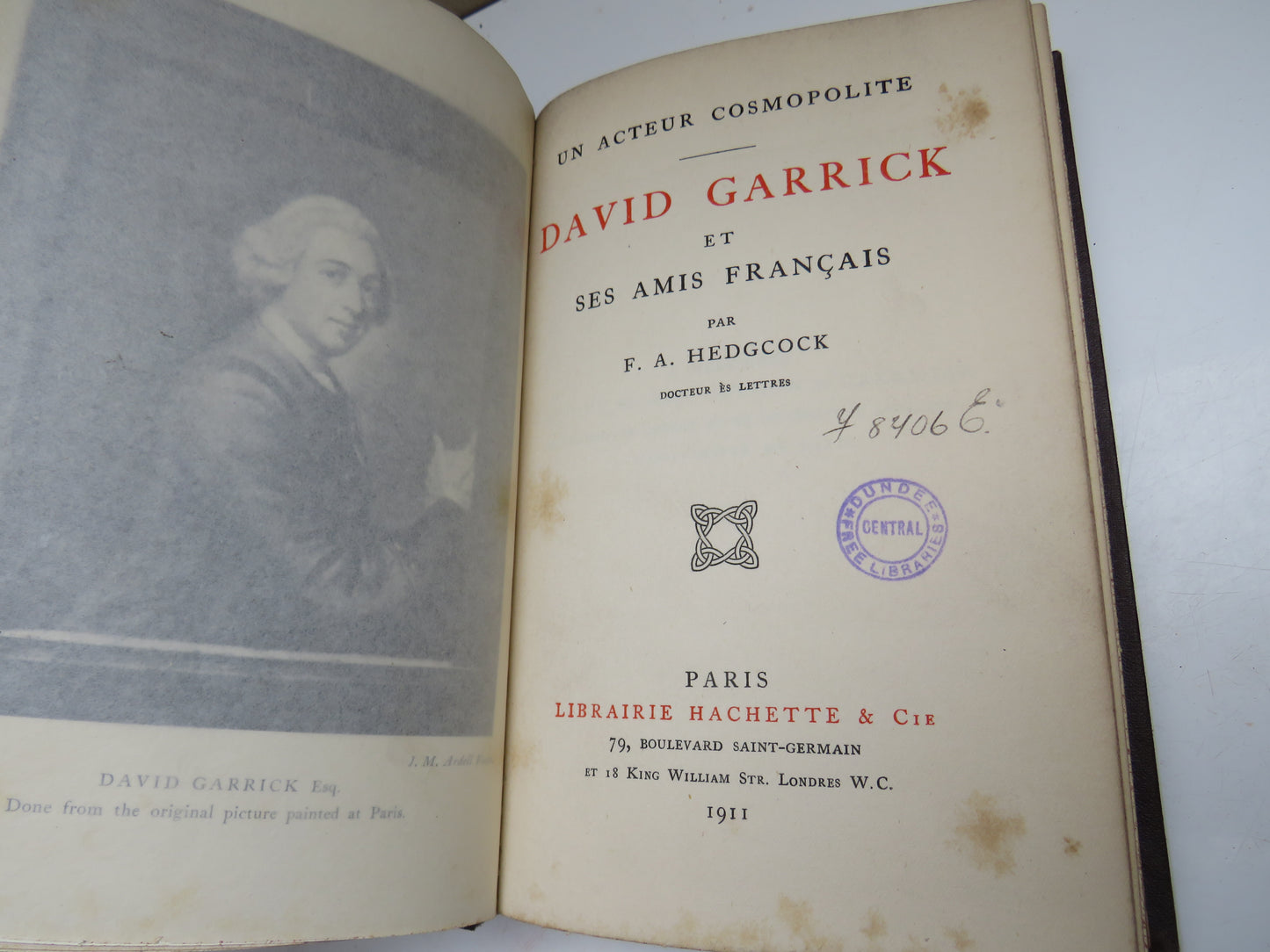 Un Acteur Cosmopolite David Garrick Et Ses Amis Francais Par F. A. Hedgcock 1911