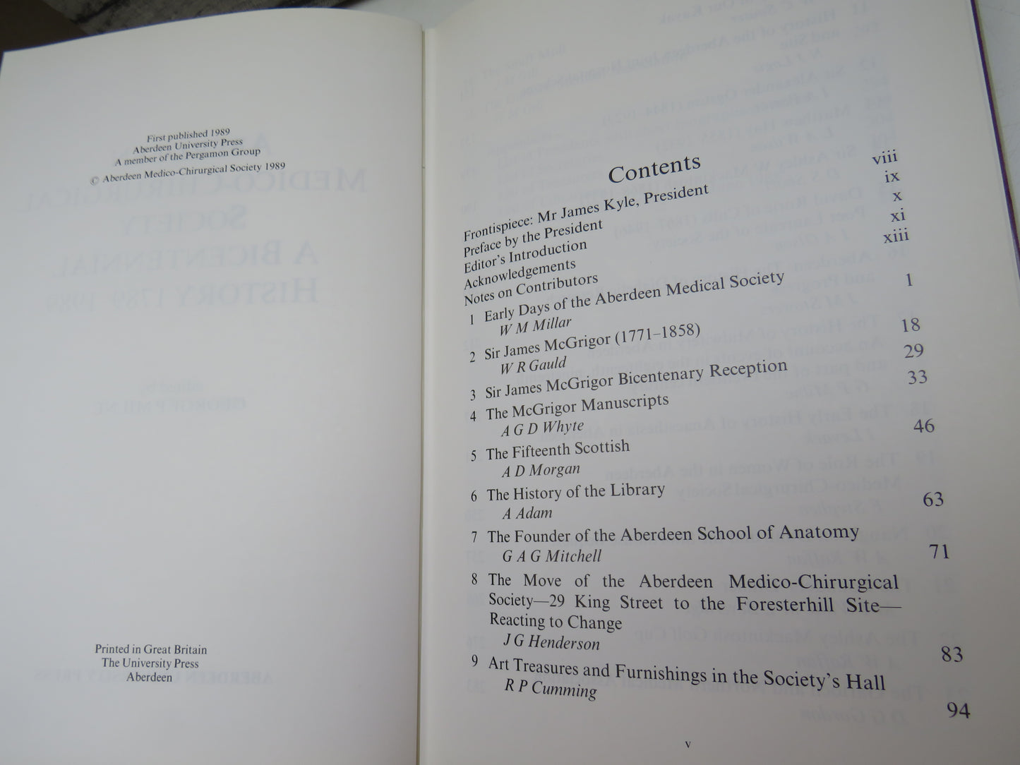 Aberdeen Medico-Chirurgical Society A Bicentennial History 1789-1989 Edited By George P Milne 1989