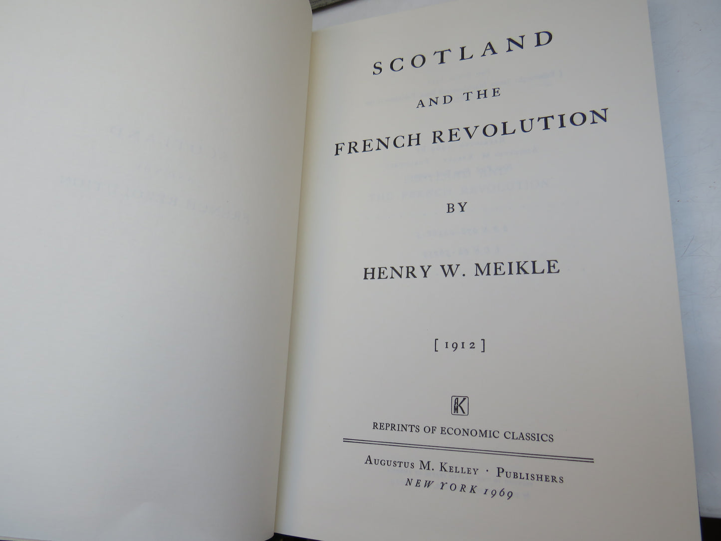 Scotland and The French Revolution By Henry W. Meikle (1912) 1969 Reprint