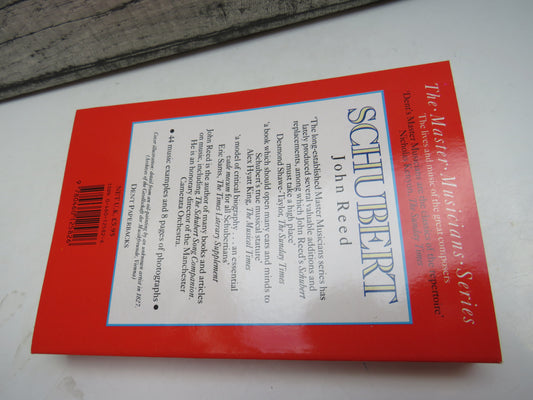 The Master Musicians Schubert By John Reed 1988