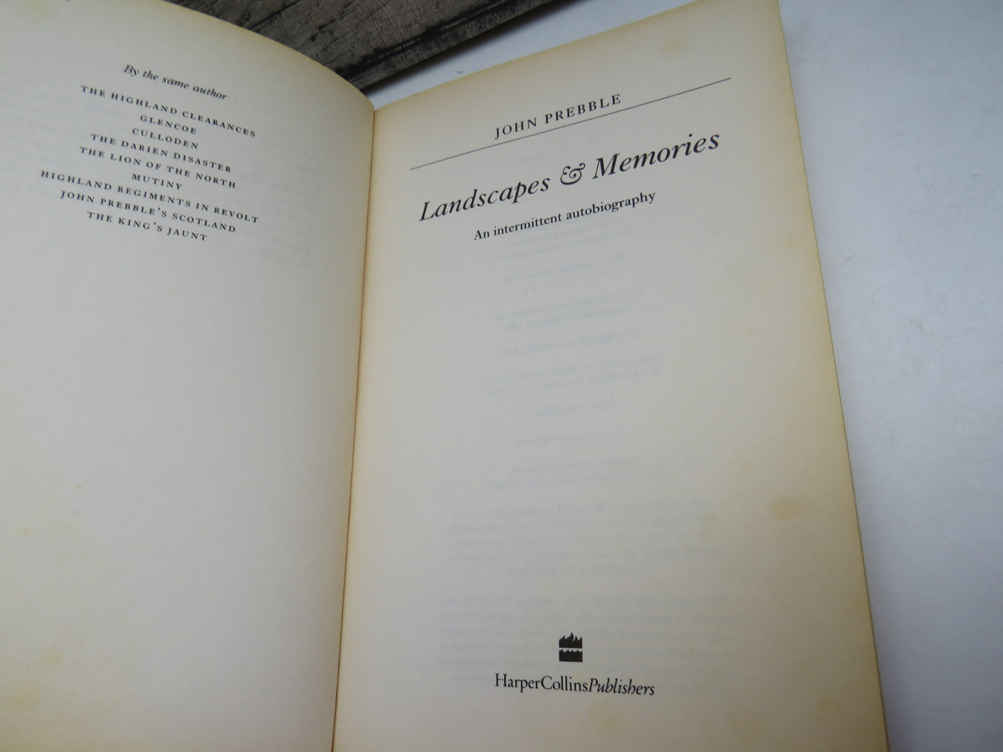 Landscapes & Memories An Intermittent Autobiography By John Prebble 1993