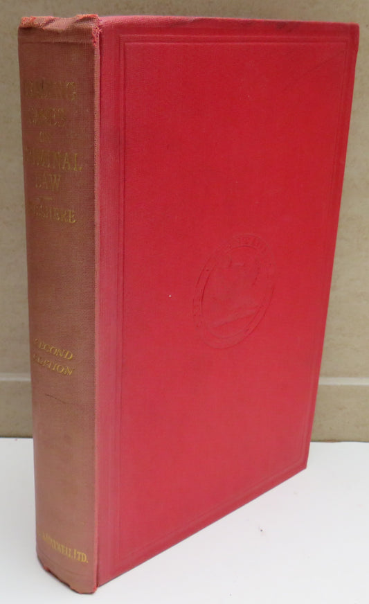 A Selection of Leading Cases Illustrating The Criminal Law by A.M. Wilshere 1924