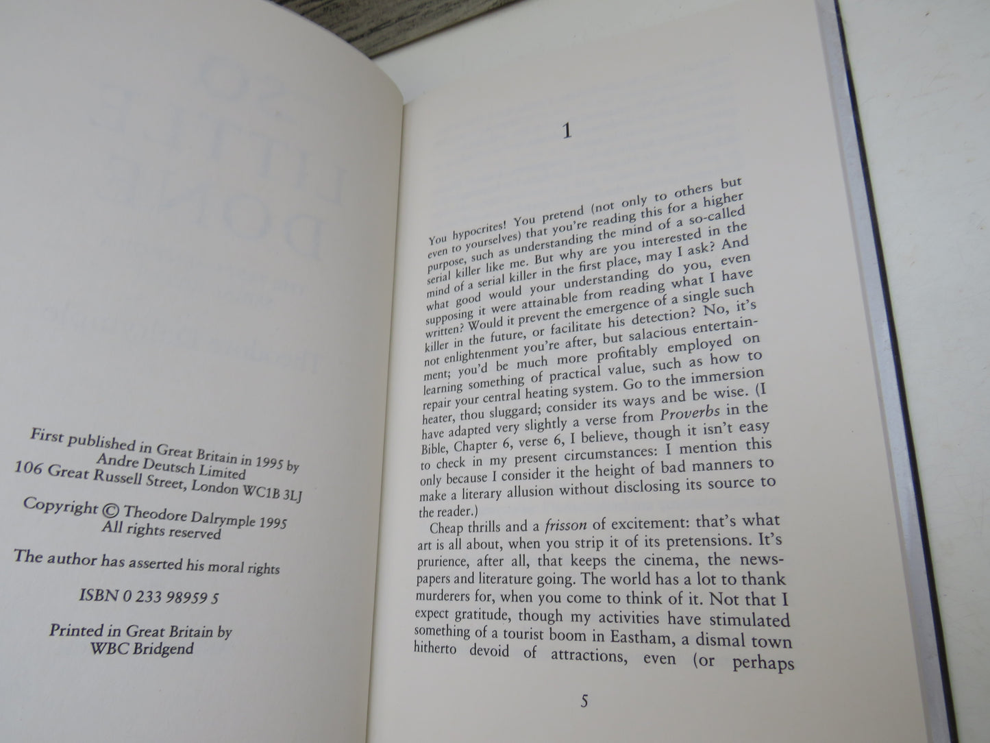 So Little Done A Testament Of A Serial Killer By Theodore Dalrymple 1995