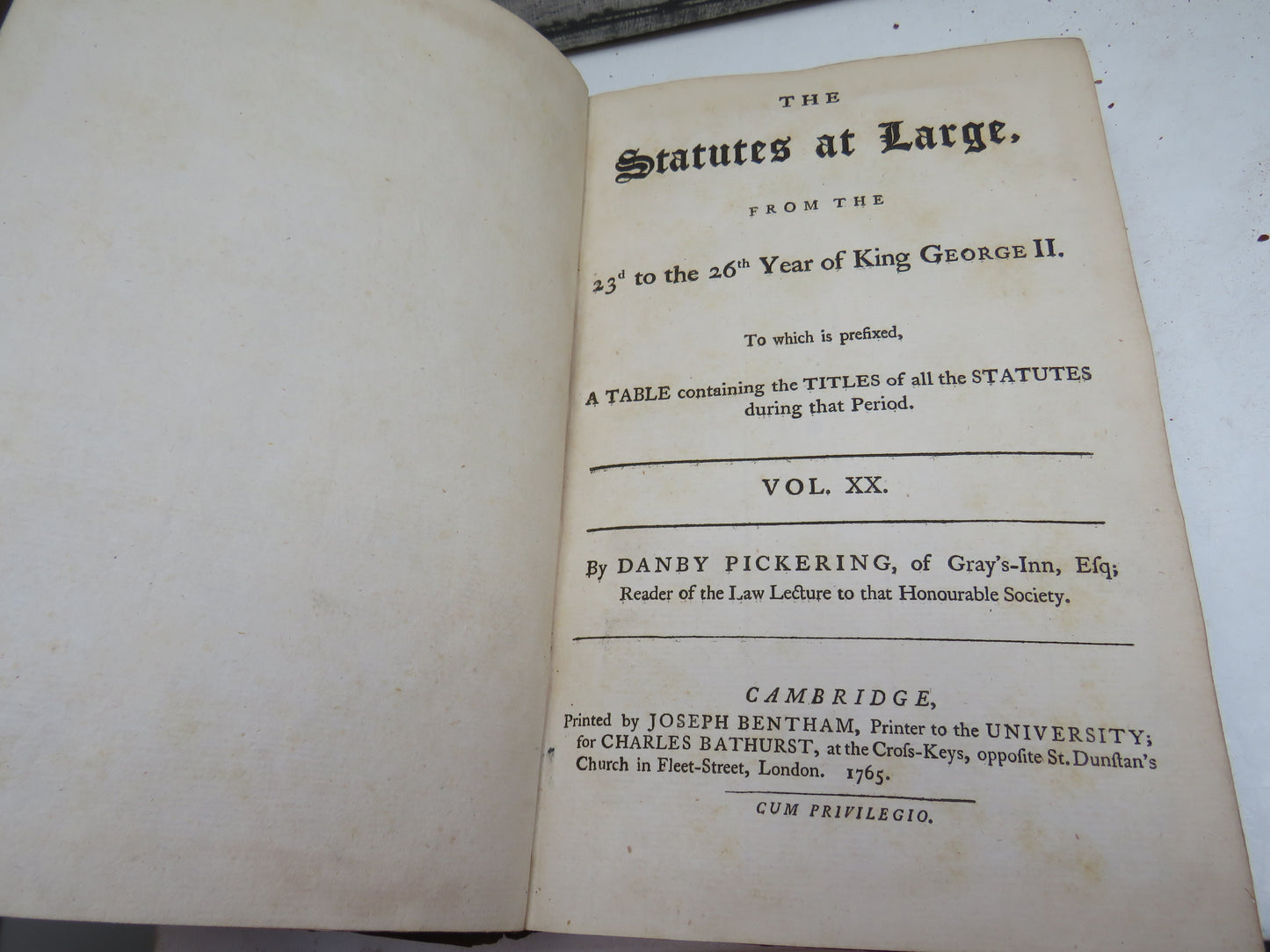 The Statutes At Large From King George II Vol XIX, XX, XXI XXII, XXIII 1765, 1766