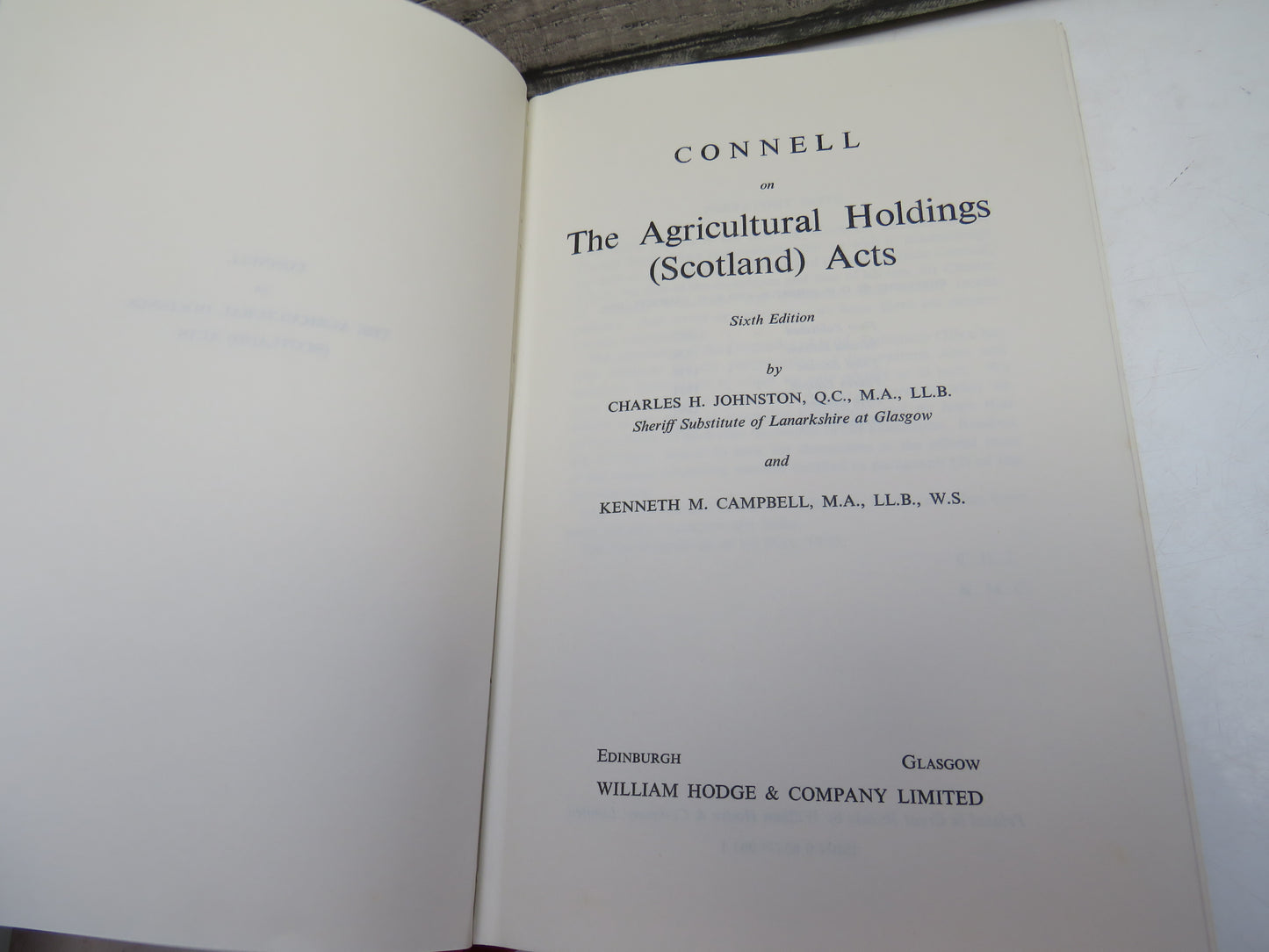 Connell On The Agricultural Holdings (Scotland) Acts By Charles H. Johnston and Kenneth M. Campbell 1970
