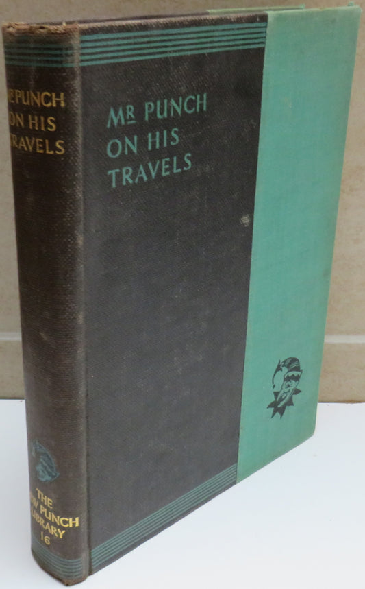 Mr Punch On His Travels With 256 Illustrations
