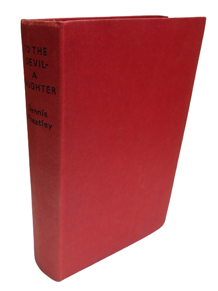 To The Devil A Daughter By Dennis Wheatley
