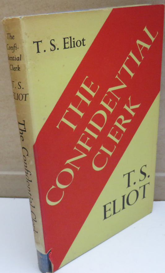 The Confidential Clerk By T.S. Eliot 1954