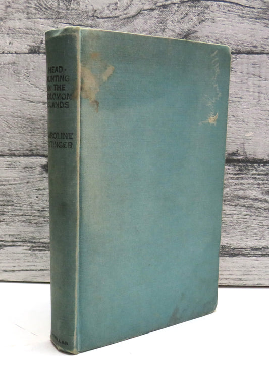 Headhunting In The Solomon Islands by Caroline Mytinger (Vintage Travel Book, 1943)