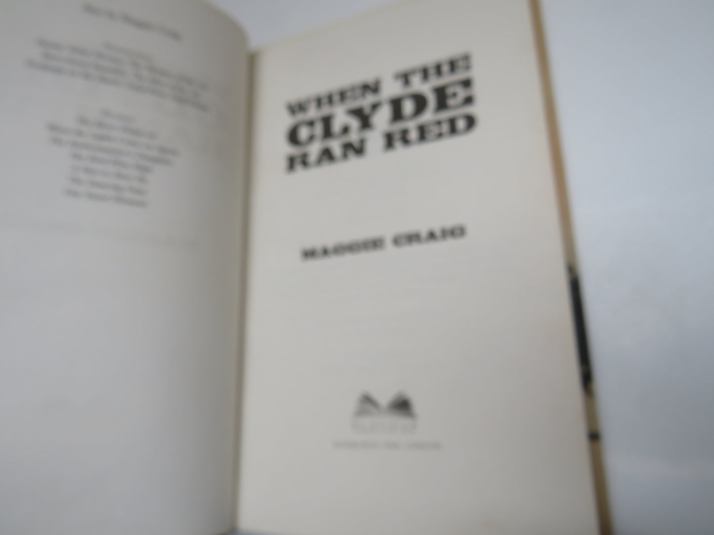 When The Clyde Ran Red by Maggie Craig 2011