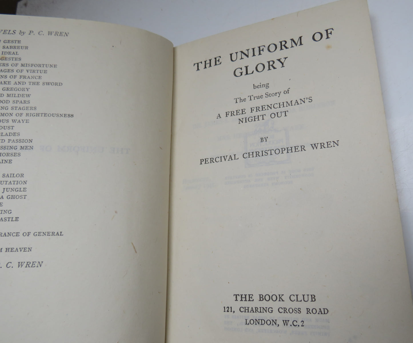 The Uniform of Glory Being The True Story of A Free Frenchman's Night Out By Percival Christopher Wren 1943