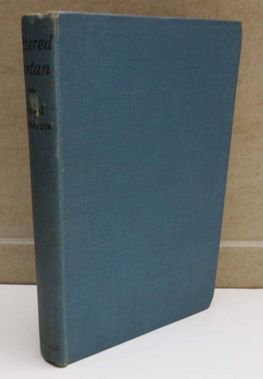 Tattered Tartan A Sequel To The But and Ben By Isabel Cameron 1951