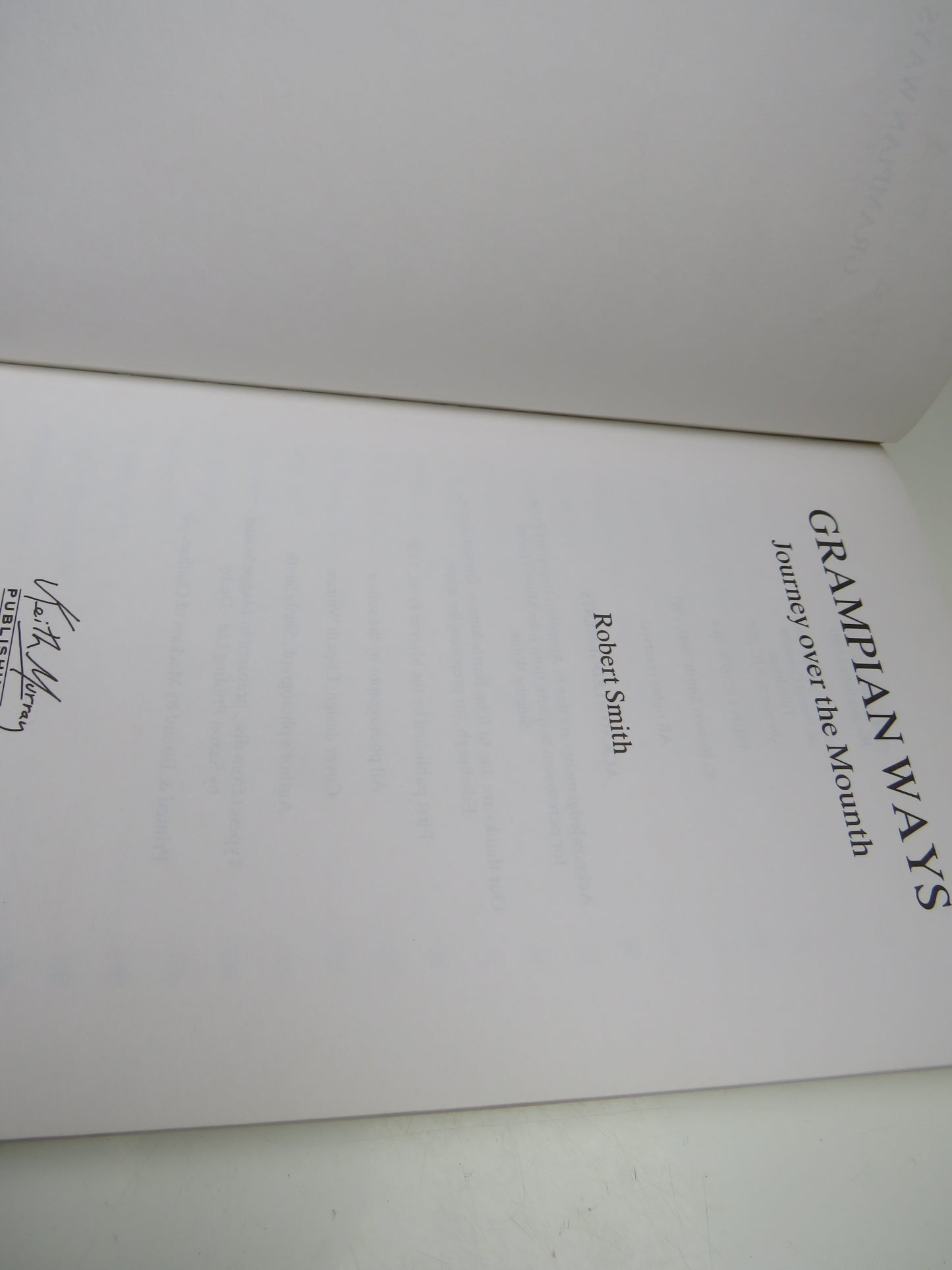 Grampian Ways Journey Over The Mounth by Robert Smith 1991