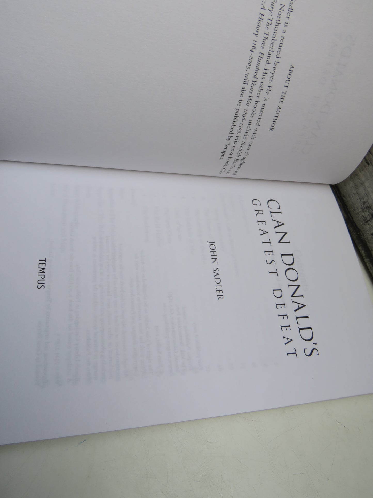 Clan Donald's Greatest Defeat, The Battle of Harlaw 1411 by John Sadler, 2005
