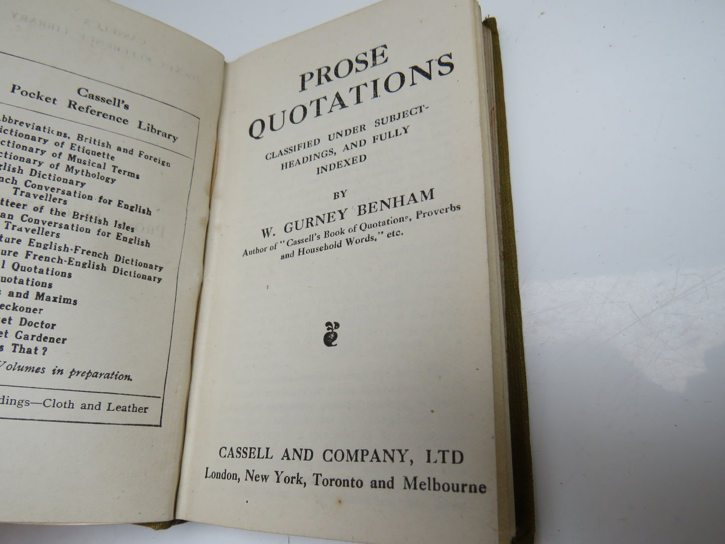 Prose Quotations Classified Under Subject Headings, and Fully Indexed By W. Gurney Benham