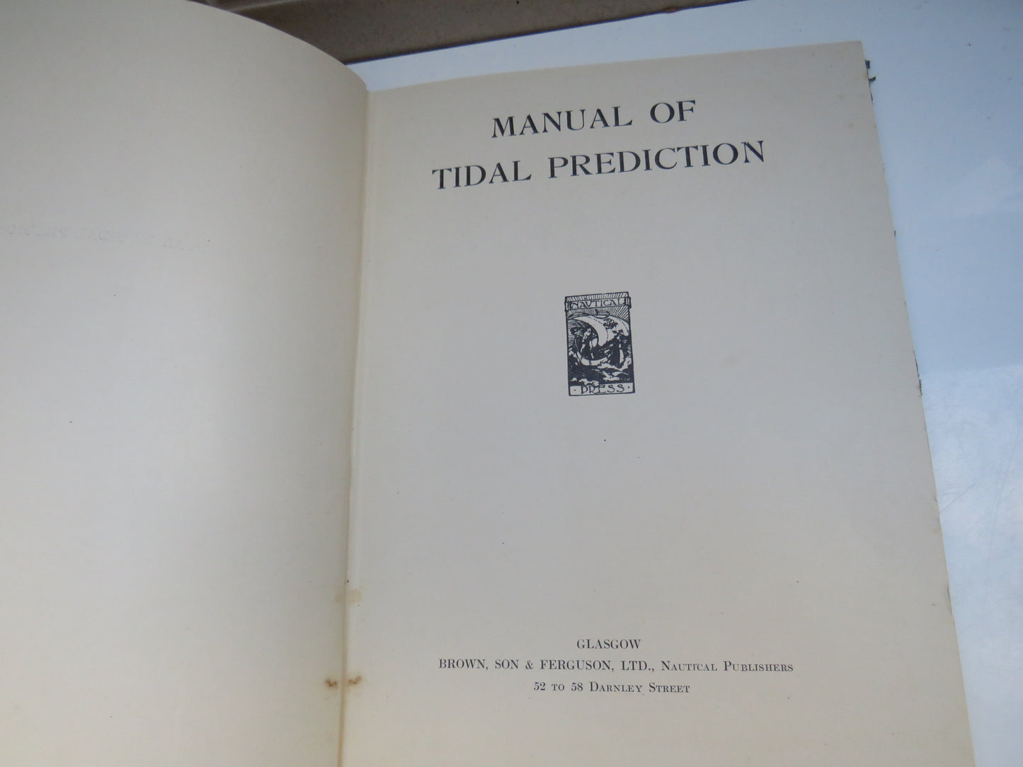 Manual of Tidal Prediction, Brown, Son & Ferguson Ltd, 1950
