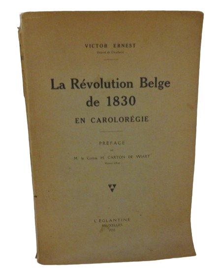 La Revolution Belge De 1830 En Caroloregie 1930