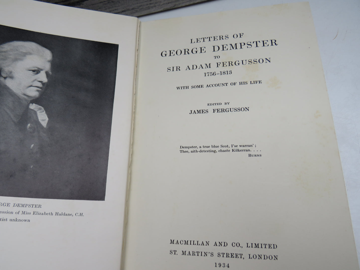 Letters of George Dempster To Sir Adam Fergusson 1756-1813 With Some Account Of His Life Edited by James Fergusson 1934