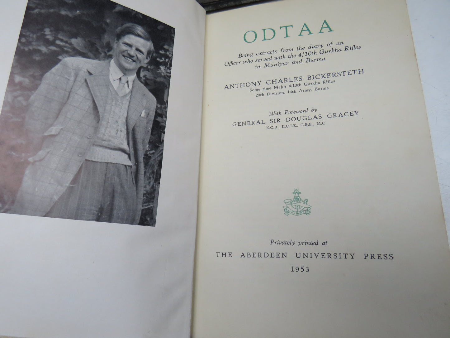 Odtaa, Being Extracts from the diary of an Officer who served with the 4/10th Gurkha Rifles in Manipur and Burma, by Anthony Charles Bickersteth, 1953