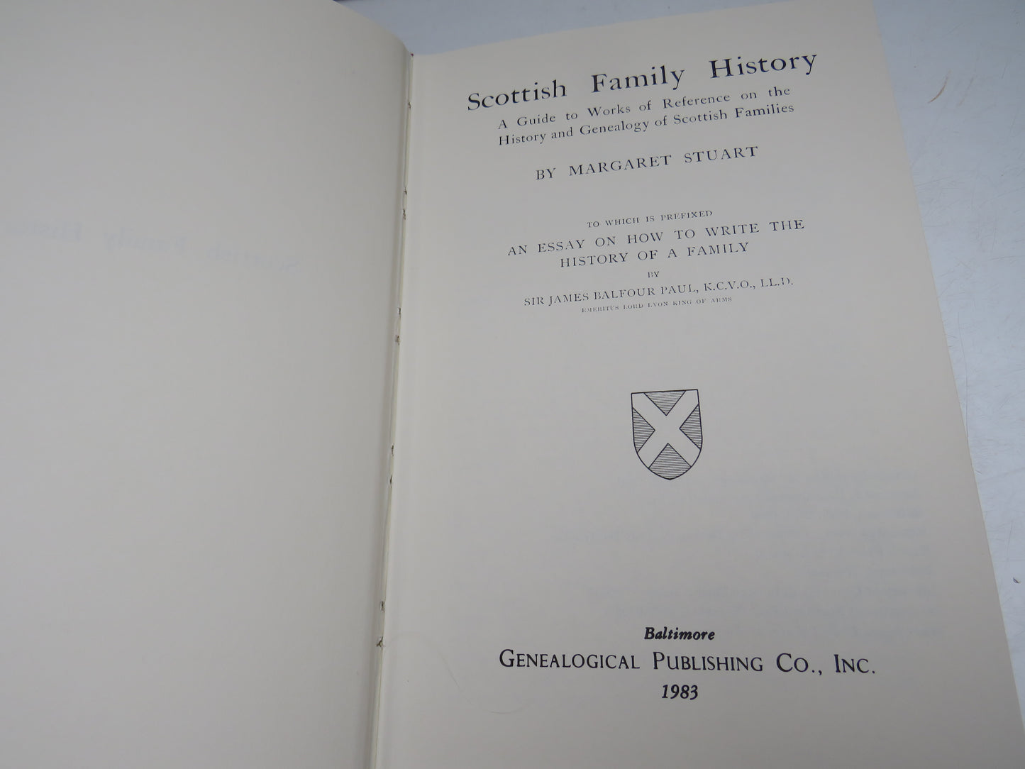 Scottish Family History A Guide To Works of Reference On The History and Genealogy of Scottish Families By Margaret Stuart 1983