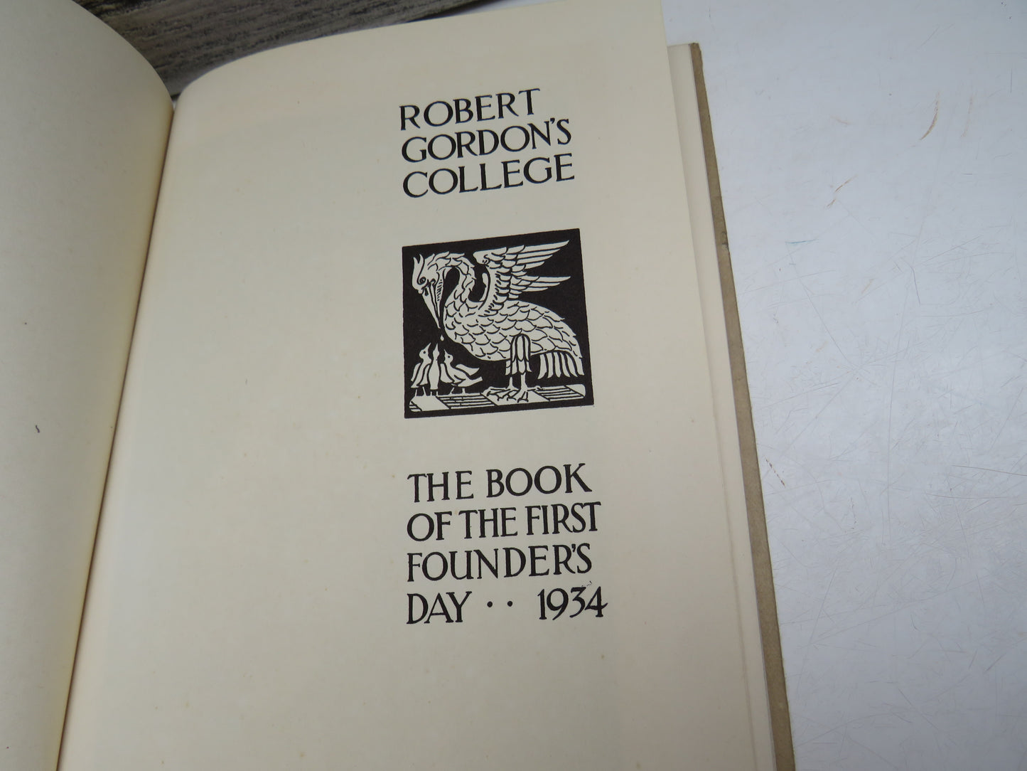 Robert Gordon's College The Book Of The First Founder's Day 1934