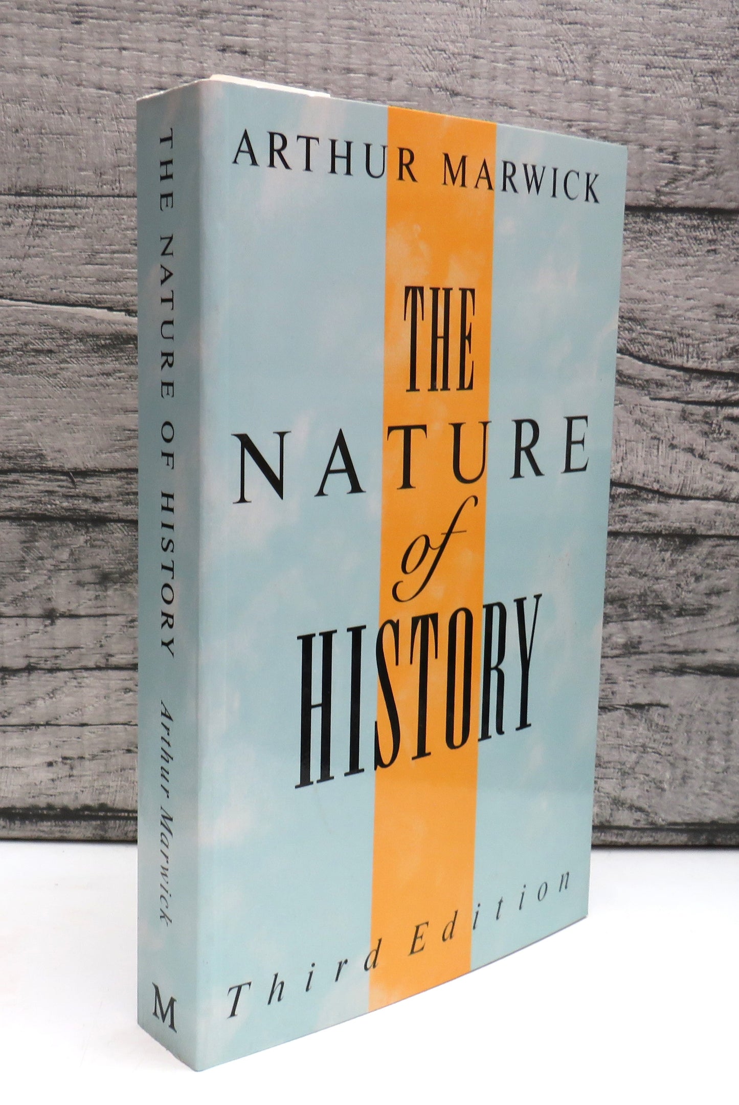 The Nature of History By Arthur Marwick 1989