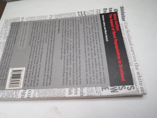 White Settlers The Impact Of Rural Repopulation In Scotland By Charles Jedrej and Mark Nuttall 1996