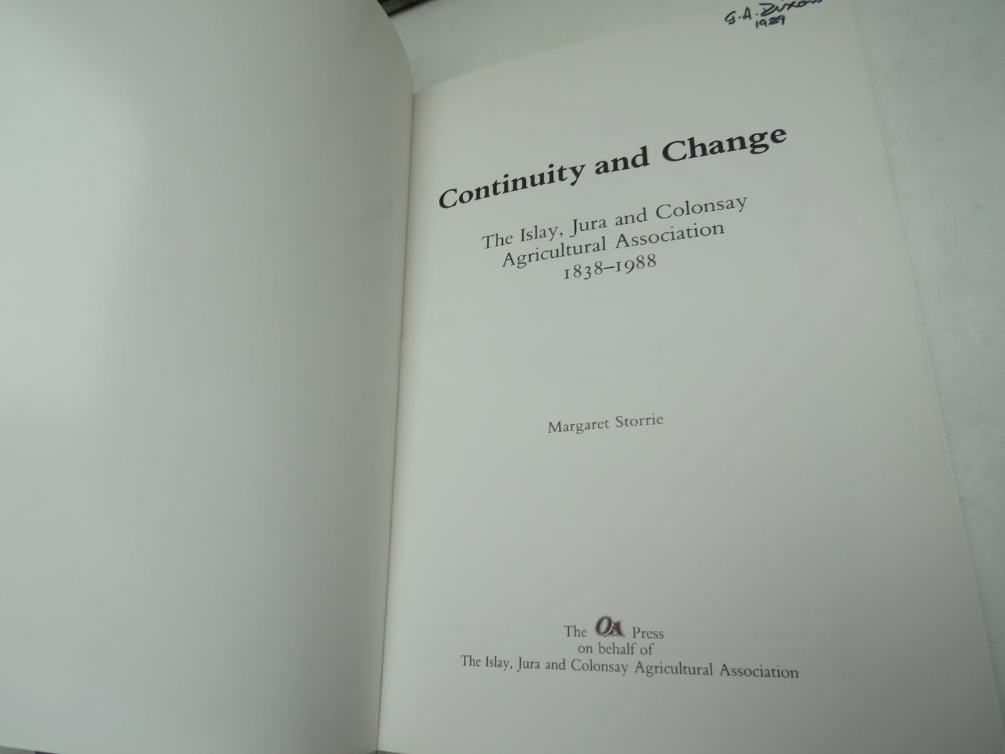 Continuity and Change The Islay, Jura and Colonsay Agricultural Association 1838-1988 By Margaret Storrie 1988
