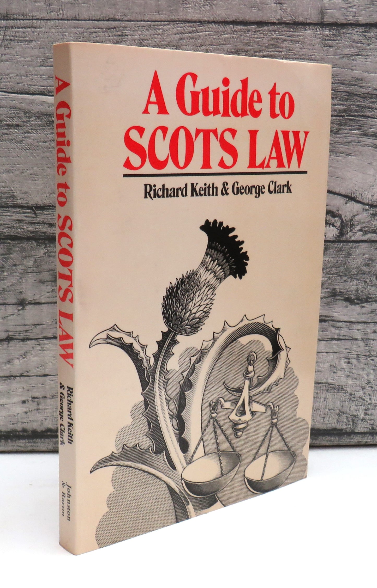 A Guide To Scots Law By Richard Keith & George Clark 1978