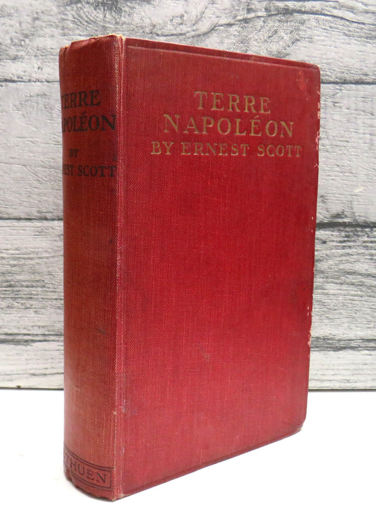 Terre Napoleon, A History of French Explorations and Projects in Australia by Ernest Scott (History Book, 1911)