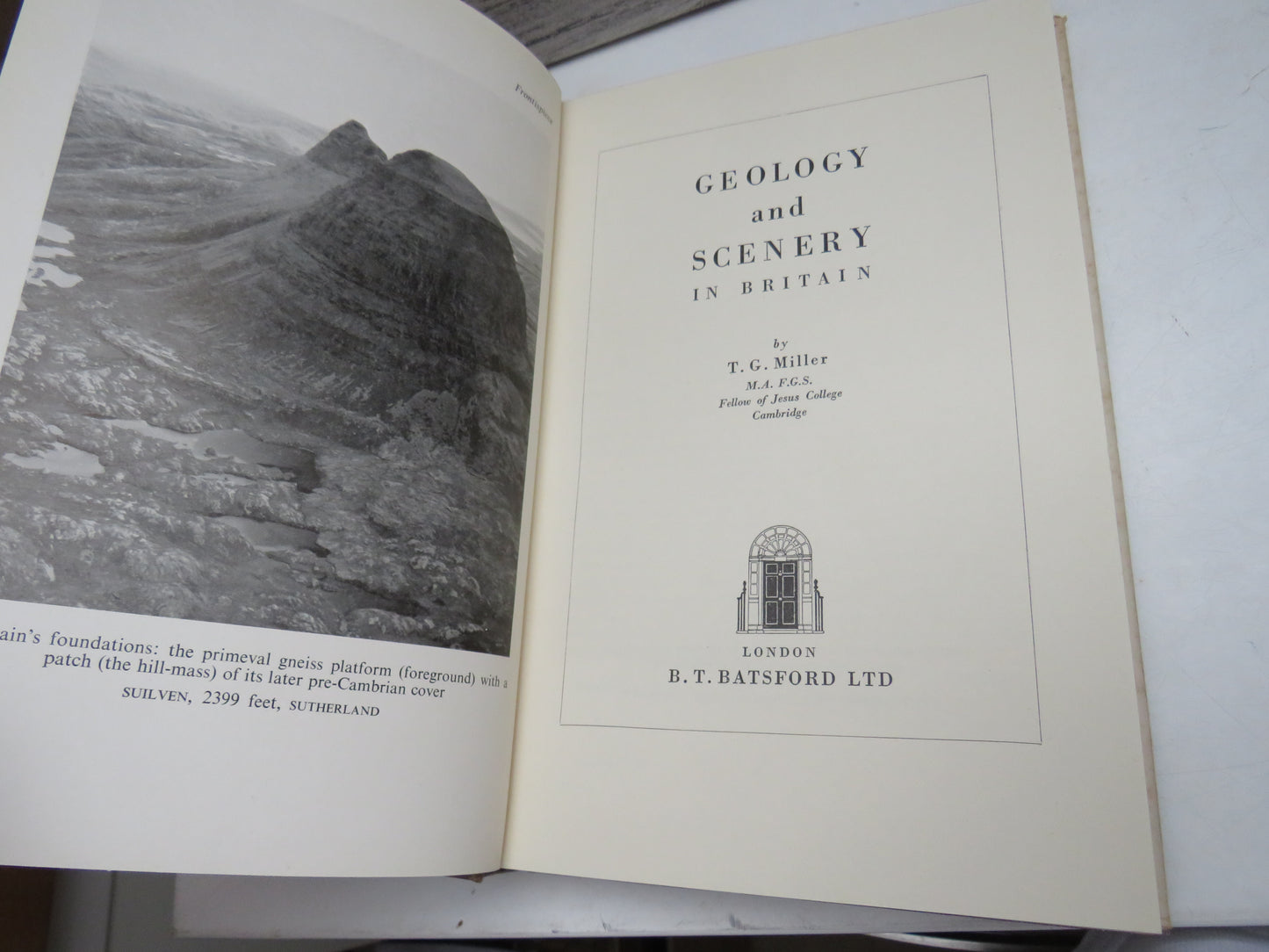 Geology & Scenery In Britain by T. G. Miller (Natural History Book, 1953)