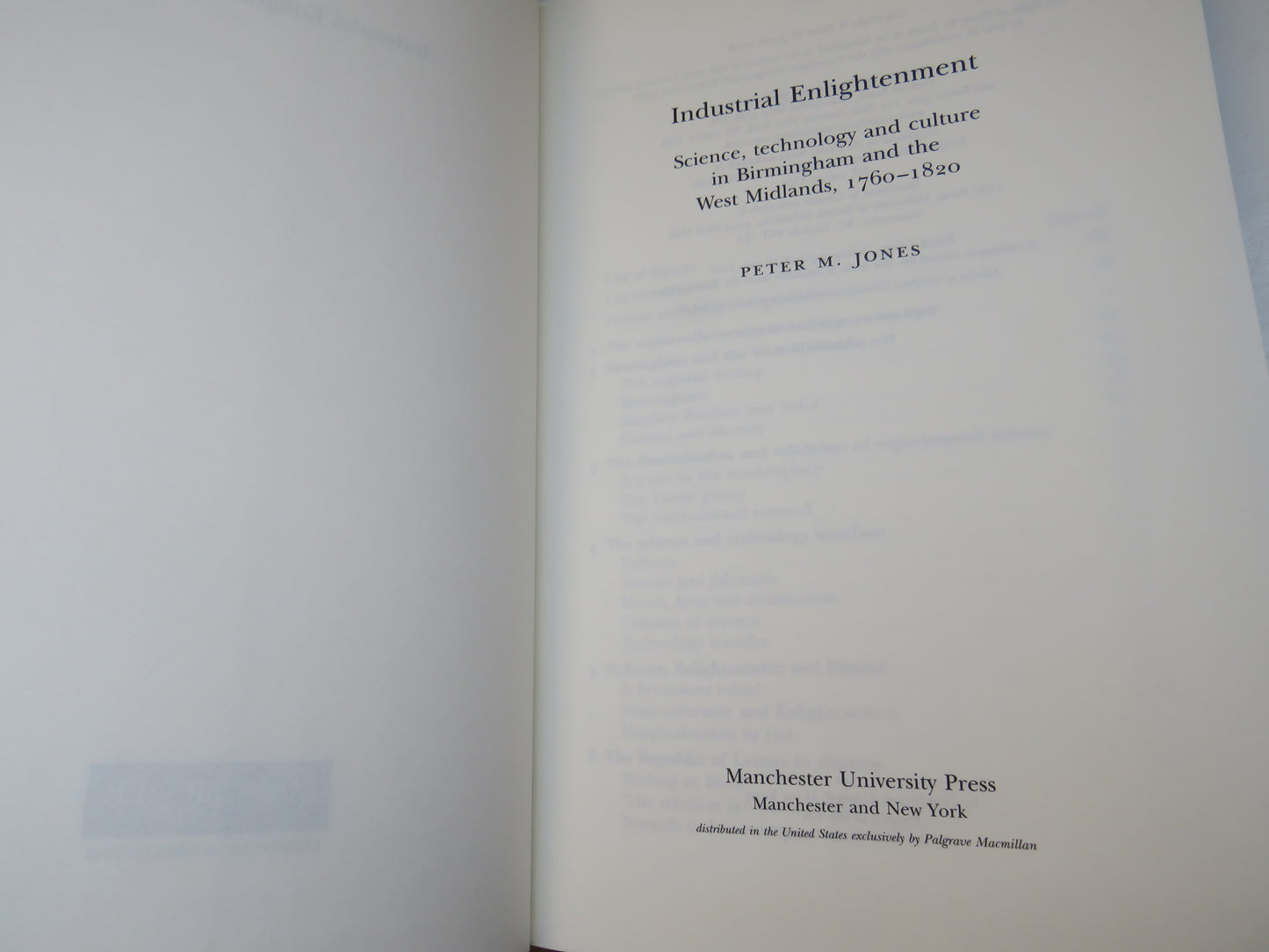 Industrial Enlightenment Science, Technology and Culture In Birmingham and The West Midlands 1760-1820 By Peter M. Jones 2008