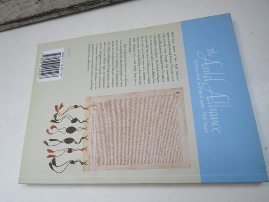 The Auld Alliance France and Scotland Over 700 Years Edited By James Laidlaw 1999