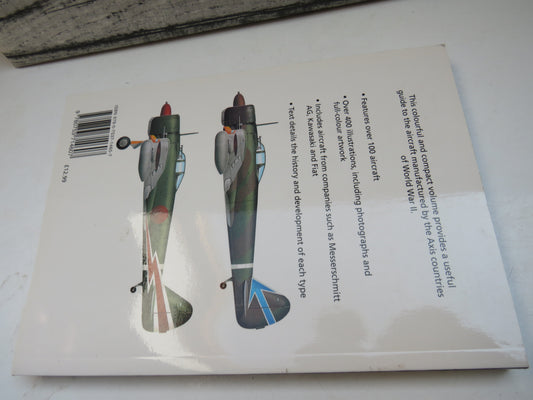 The Hamlyn Concise Guide To Axis Aircraft Of World War II By David Mondey 2006