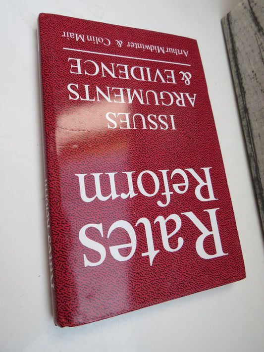 Rates Reform Issues Arguments & Evidence By Arthur Midwinter & Colin Mair