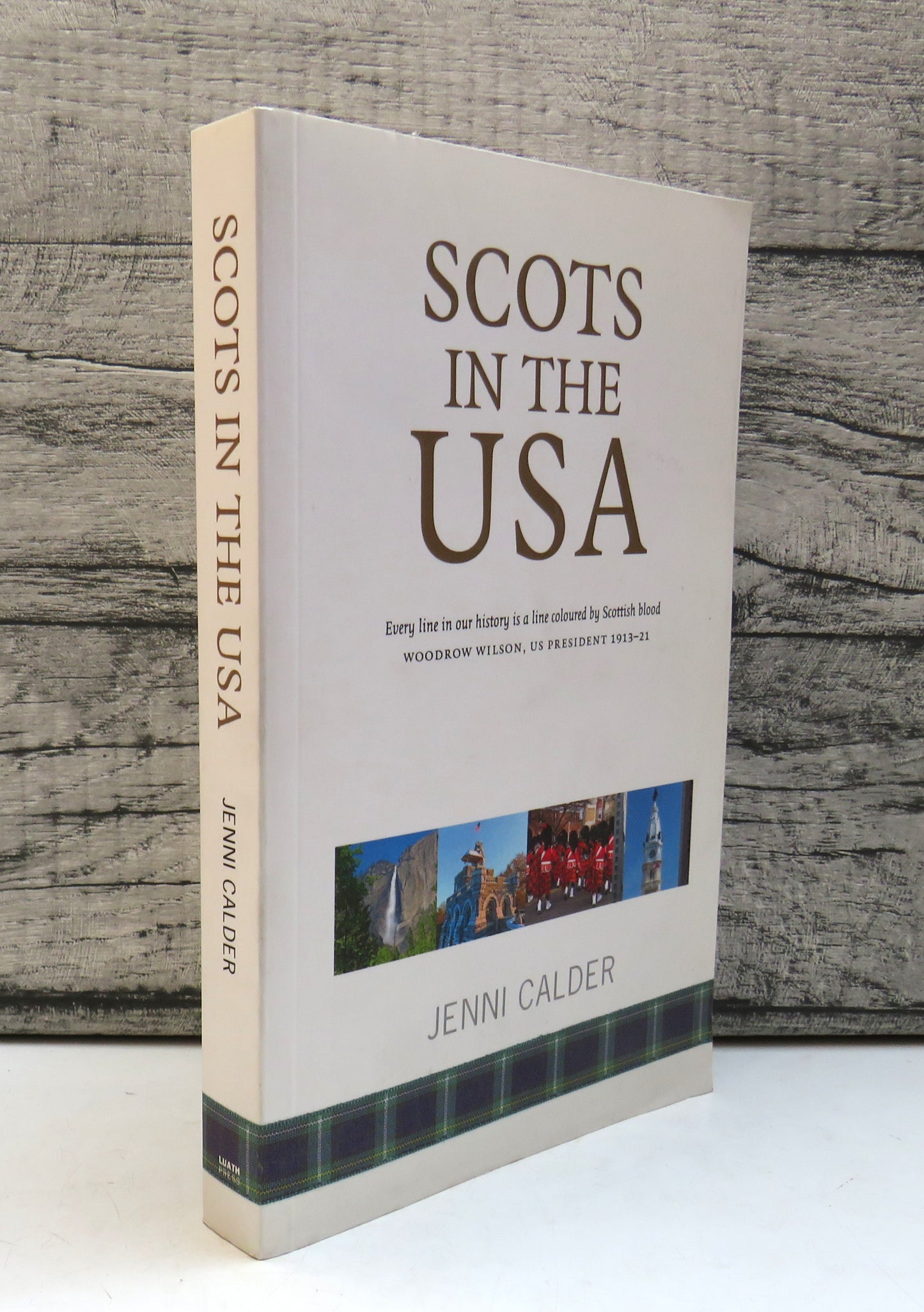 Scots In The USA By Jenni Calder 2014