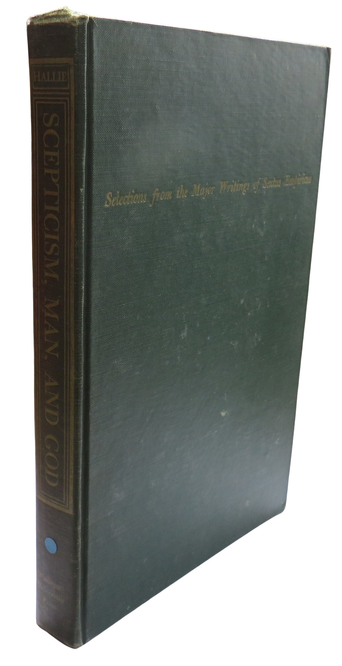 Scepticism Man, & God Selections From The Major Writings of Sextus Empiricus