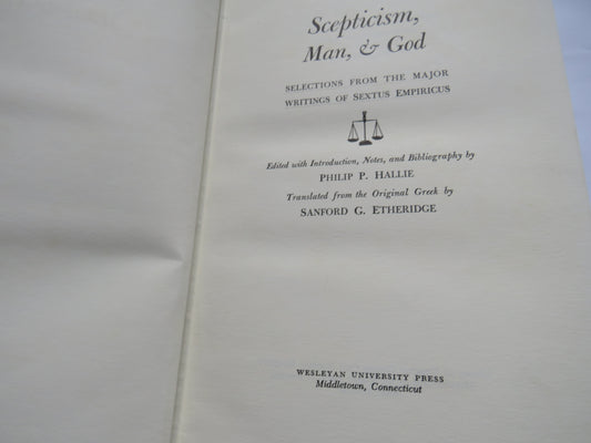 Scepticism Man, & God Selections From The Major Writings of Sextus Empiricus