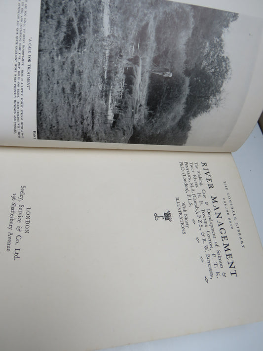 River Management The Making, Care & Development of Salmon & Trout Rivers