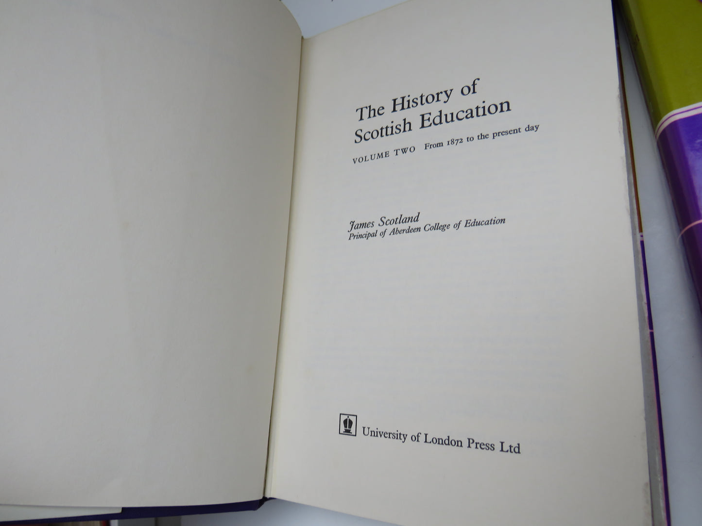The History of Scottish Education Volume 1 & 2 By James Scotland