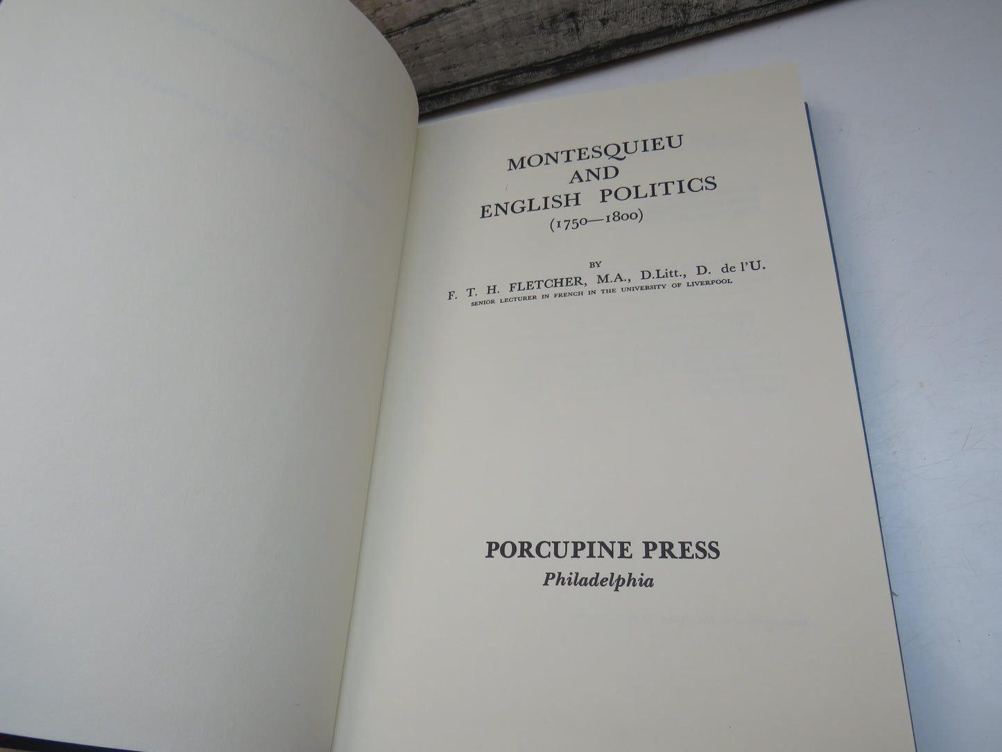 Montesquieu and English Politics (1750-1800) By F.T. H. Fletcher 1980