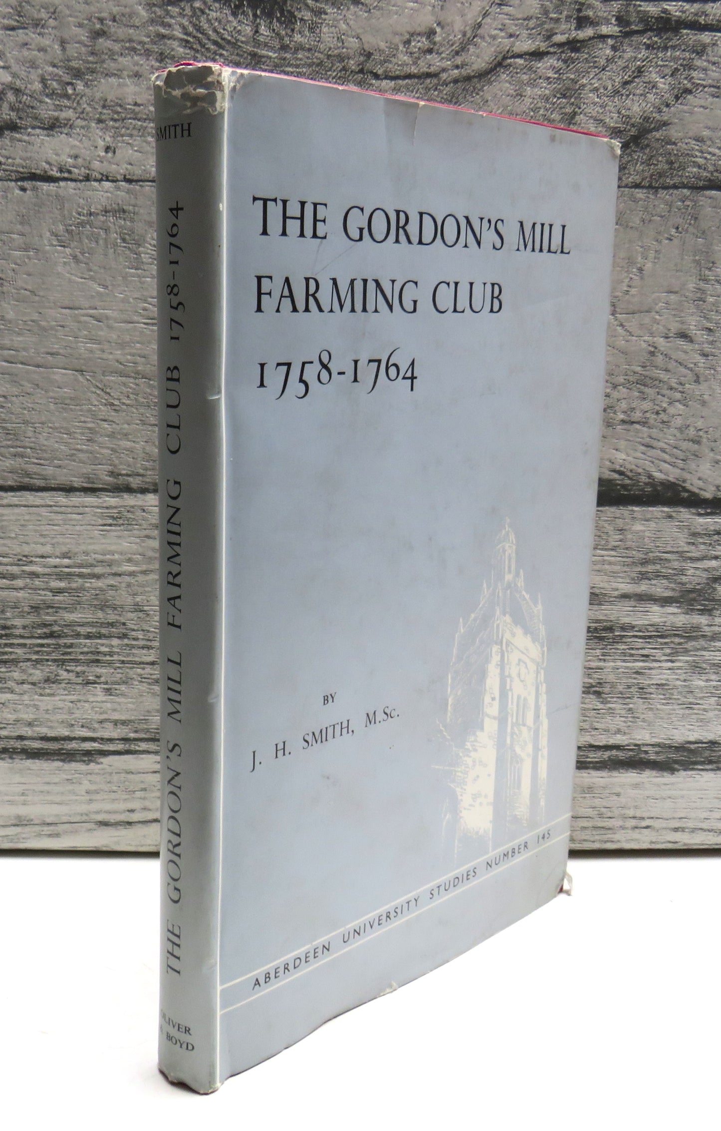 The Gordon's Mill Farming Club 1758-1764 By J.H. Smith 1962