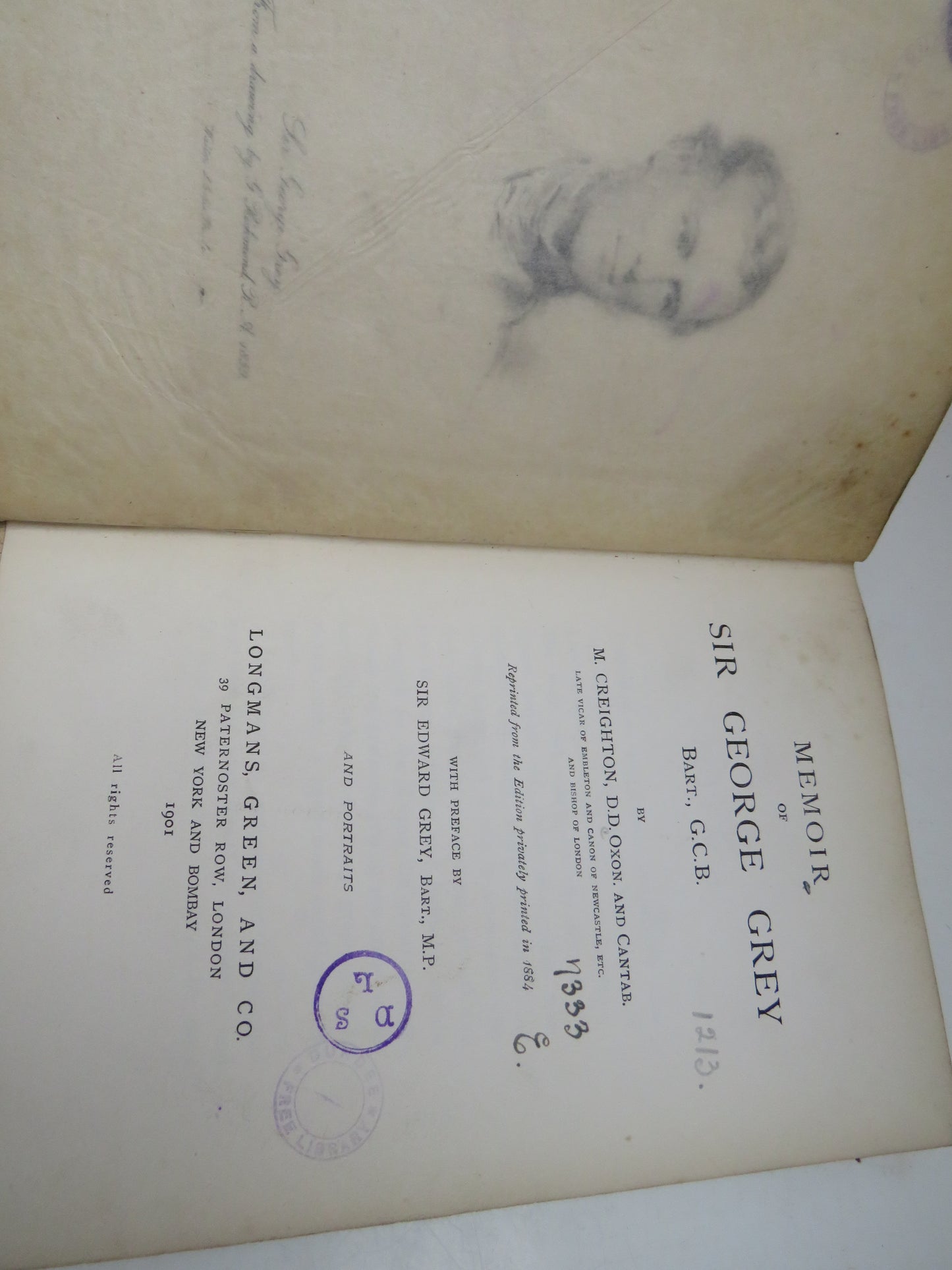 Memoir Of Sir George Grey Bart,. G.C. B. By M. Creighton D.D. Oxon and Cantab 1901