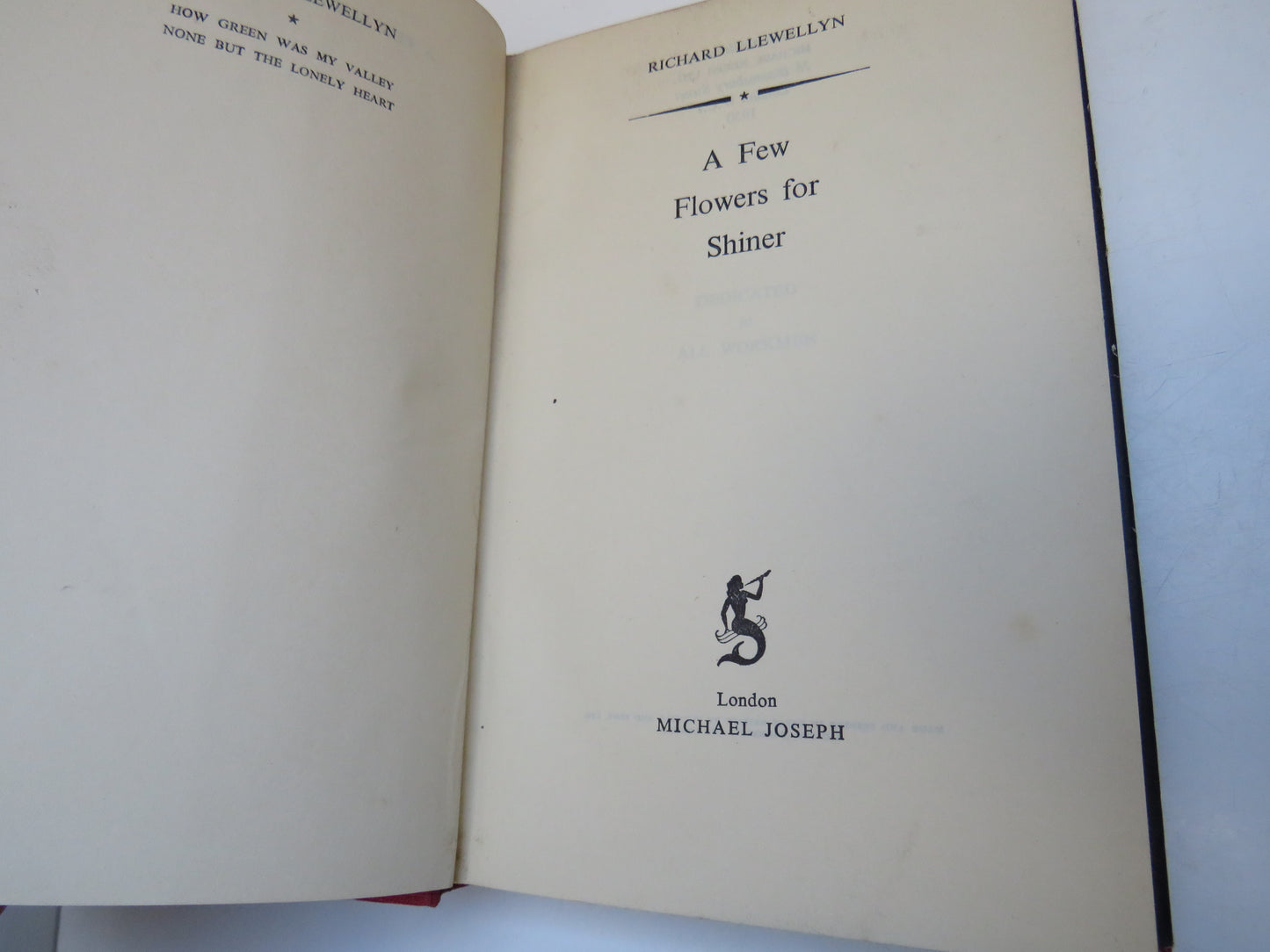A Few Flowers For Shiner By Richard Llewellyn 1950 1st Edition