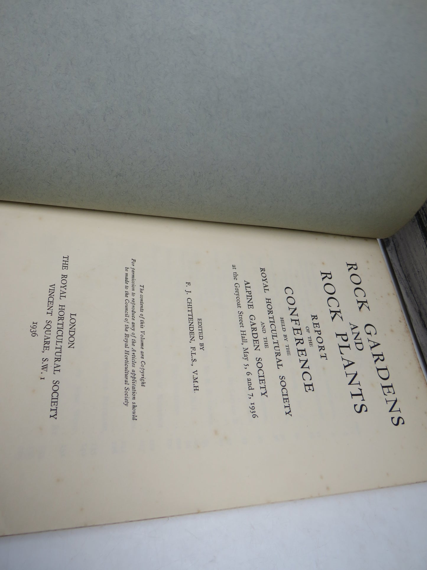 Rock Gardens and Rock Plants , Report of the Conference held by the Royal Horticultural Society and the Alpine Garden Society, edited by F. J. Chittenden, 1936