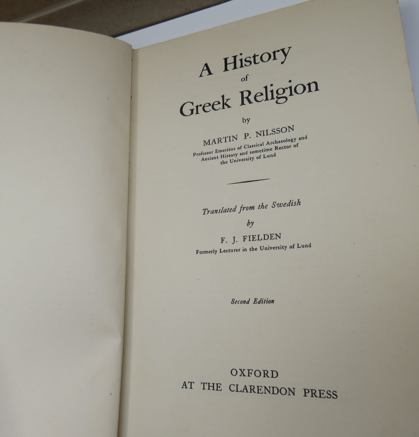 A History of Greek Religion By Martin P. Nilsson Translated From Swedish By F.J.Fielden 1949