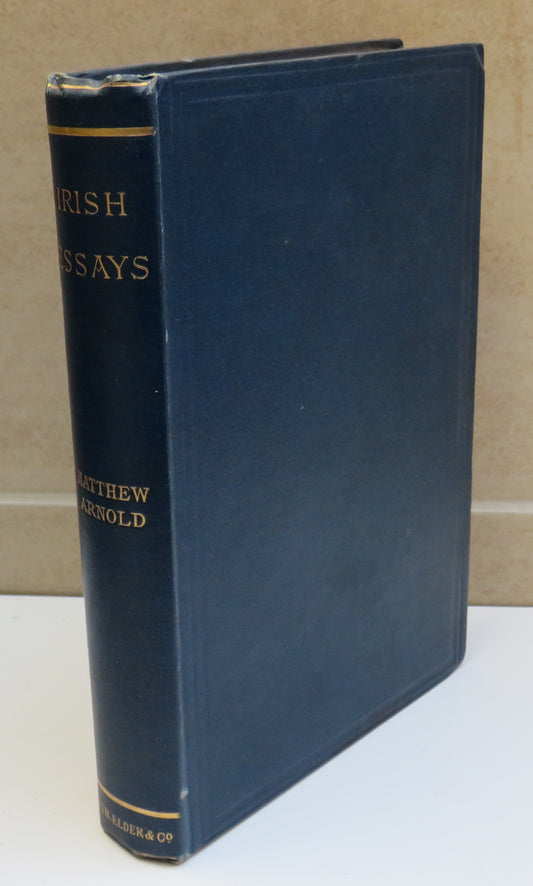 Irish Essays and Others By Matthew Arnold 1882